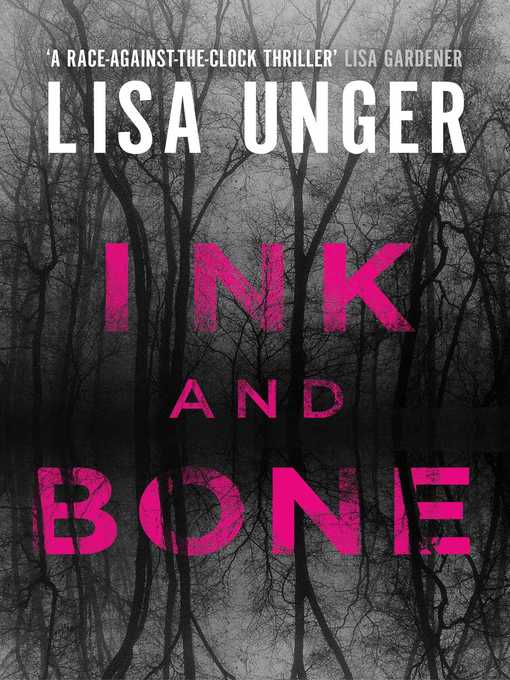 Title details for Ink and Bone by Lisa Unger - Wait list